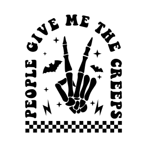 People Give Me The Creeps Halloween SVG Cut File Halloween SVG
