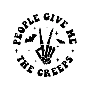 People Give Me The Creeps SVG, Halloween SVG Halloween SVG