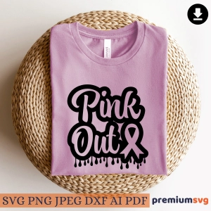 Pink Out SVG, Breast Cancer SVG Cancer Day SVG