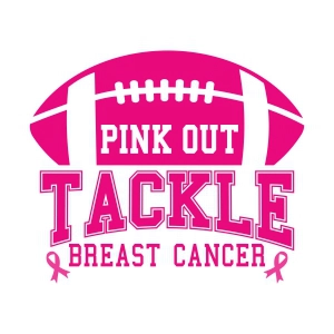 Pink Out Tackle Breast Cancer SVG, Football Awareness SVG Cancer Day SVG