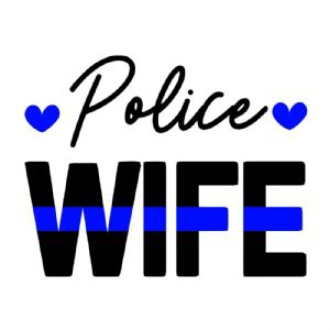 Police Wife SVG Police SVG