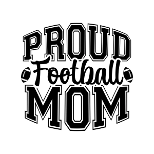 Proud Football Mom SVG, PNG, Cricut Files Football SVG