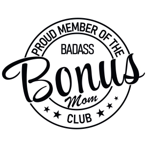 Proud Member Of The Badass Bonus Mom SVG Mother's Day SVG