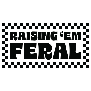 Raising Em Feral SVG, Funny Mama SVG T-shirt SVG