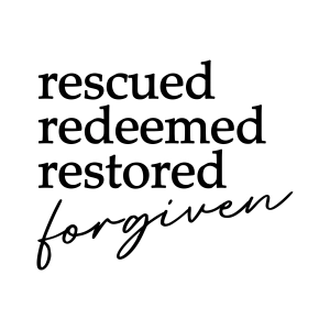 Rescued Redeemed Restored Forgiven SVG, Christian SVG for Shirt Christian SVG