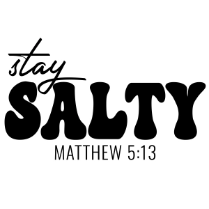Retro Stay Salty SVG Scripture Bible, Matthew 5 13 SVG Vector Files Bible Verse SVG