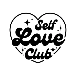 Self Love Club Heart SVG, Valentine's Day SVG Cut File Love SVG