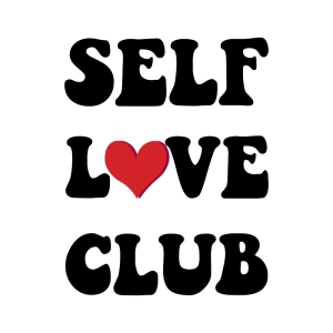 Self Love Club SVG, Valentine's Day SVG Clipart Love SVG