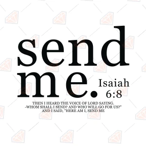 Send Me Isaiah 6:8 SVG, Bible Verse SVG for Cricut