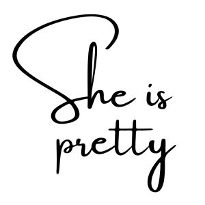 She Is Pretty SVG, Instant Download Mother's Day SVG