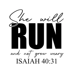 She Will Run and Not Grow Weary SVG Christian SVG