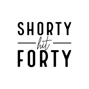 Shorty Hit Forty SVG, Funny 40th Birthday Cut File Birthday SVG