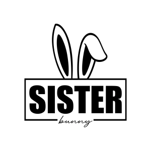 Sister Bunny SVG, Easter Day SVG Cut File Easter Day SVG