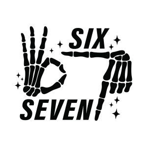 Six Seven SVG, Funny Trending Meme SVG Design for Cricut & Silhouette Funny SVG