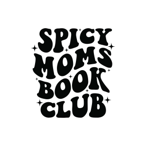 Spicy Moms Book Club SVG, Bookish SVG Bookish SVG