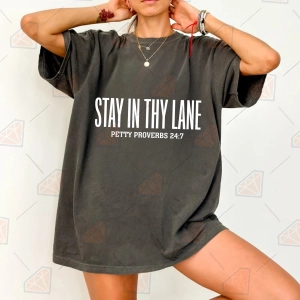 Stay In Thy Lane SVG, Petty Proverbs SVG, Sarcastic