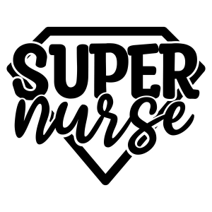 Super Nurse SVG, Nurse Life SVG Cut and Clipart Nurse SVG