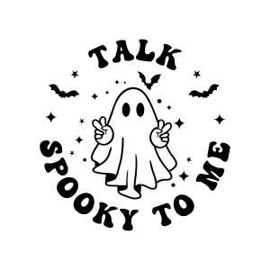Talk Spooky To Me SVG, Halloween SVG File Halloween SVG