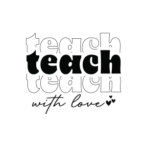 Teach with Love SVG File, Love Teacher SVG Teacher SVG