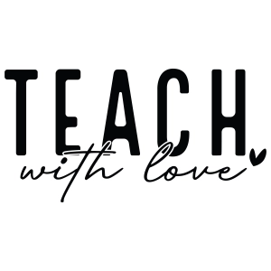 Teach With Love SVG, Teacher SVG Love Teacher SVG