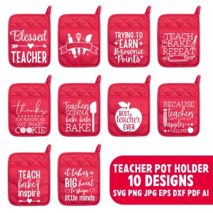 Teacher Pot Holder SVG, Oven Mitt Teacher SVG Bundle Teacher SVG