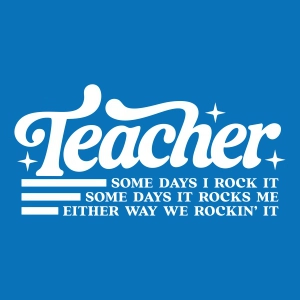 Teachers Rock SVG, Teacher Life