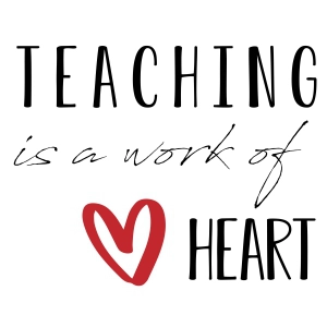 Teaching Is A Work Of Heart SVG File, Teacher Quote SVG Teacher SVG