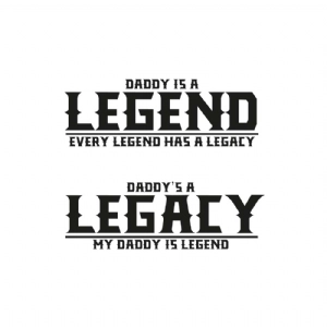 The Legend The Legacy SVG Cut File, Daddy and Son SVG Father's Day SVG