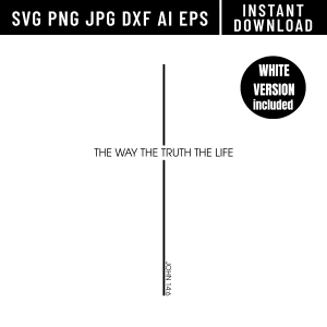 The Way The Truth The Life SVG, John 14 6 Svg