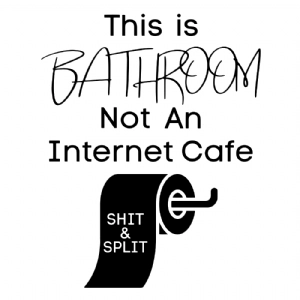 This Is Bathroom Not An Internet Cafe SVG, Batroom Sign SVG Cut Files Funny SVG