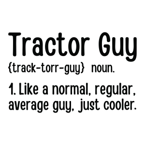 Tractor Guy SVG, Boys Tractor SVG Cricut File T-shirt SVG