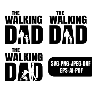 The Walking Dad SVG, Father's Day SVG Bundle Instant Download Father's Day SVG