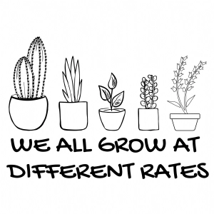We All Grow At Different Rates SVG, Shirt SVG Design Sign and Symbol
