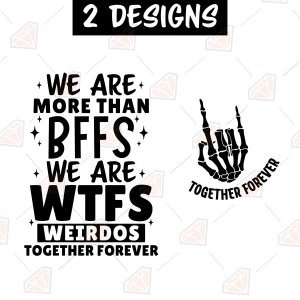 We Are More Than BFFS Bestfriends SVG T-shirt SVG