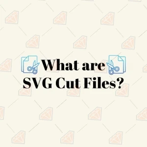 What are SVG cut files?