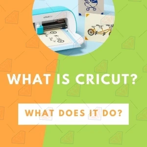 What Is a Cricut Machine and What Does It Do?