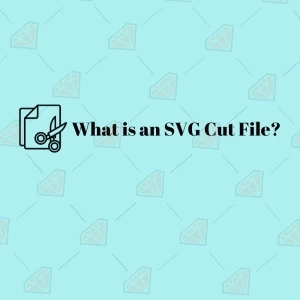 What is an SVG Cut File?