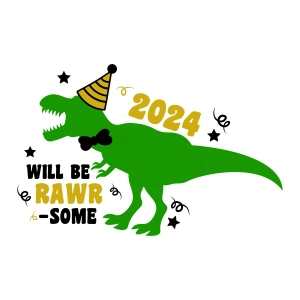 Will Be Rawr Some SVG, New Year Kid's Shirt SVG New Year SVG