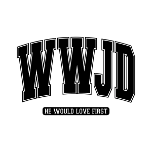 WWJD SVG, He Would Love First Christian SVG Cut File for Cricut & Silhouette Christian SVG