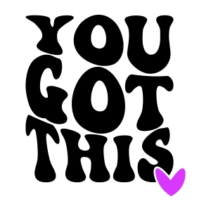 You Got This SVG, Inspirational Quotes SVG Instant Download T-shirt SVG