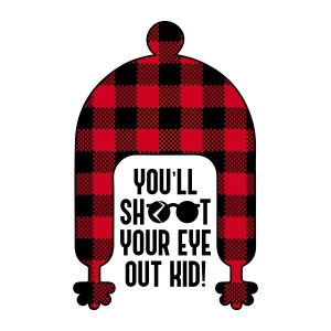 You'll Shoot Your Eye Out Kid SVG, Buffalo Plaid SVG Christmas SVG