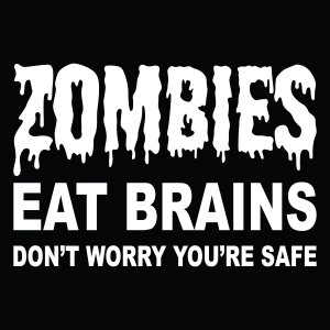 Zombies Eat Brains Don't Worry You're Safe SVG, Funny Halloween SVG Halloween SVG